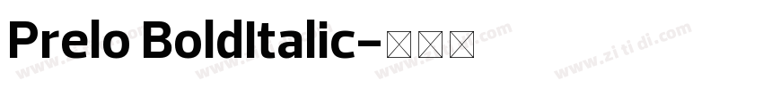 Prelo BoldItalic字体转换